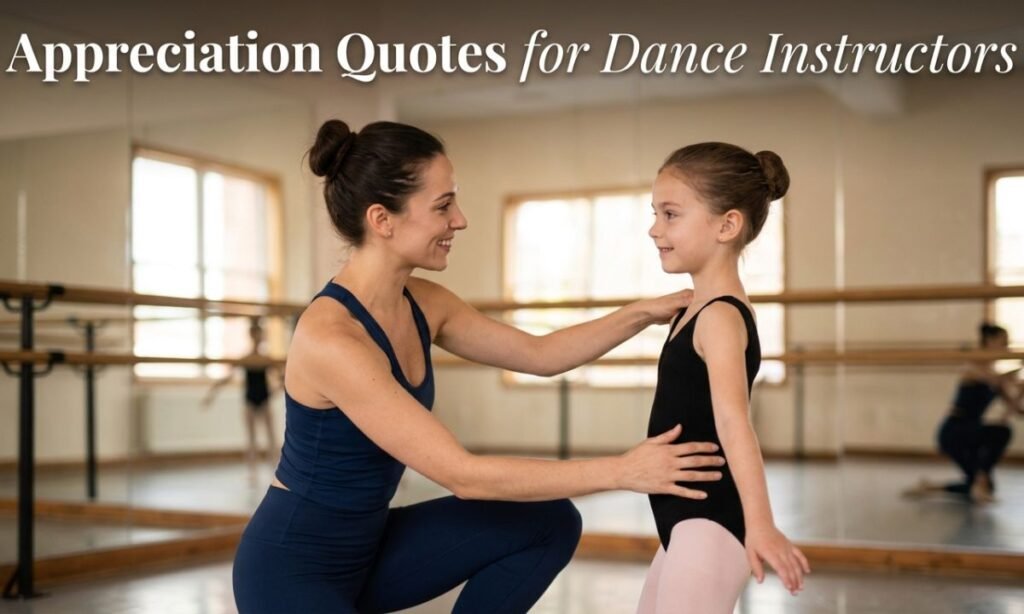Appreciation Quotes for Dance Instructors