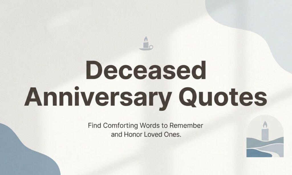 Deceased Anniversary Quotes